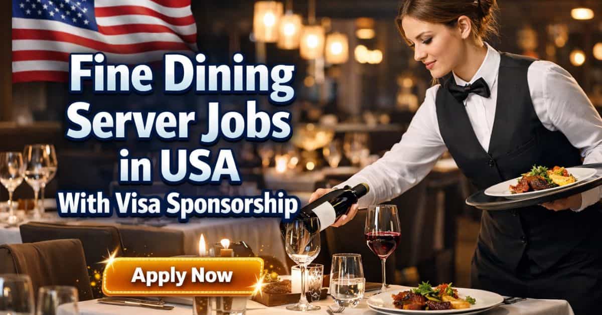 Fine Dining Server Jobs in USA With Visa Sponsorship