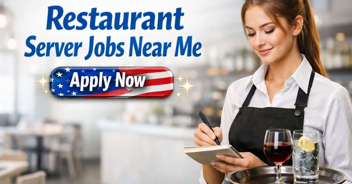 Restaurant Server Jobs Near Me