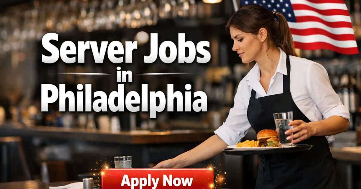 Server Jobs in Philadelphia