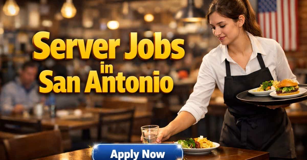 Server Jobs in San Antonio
