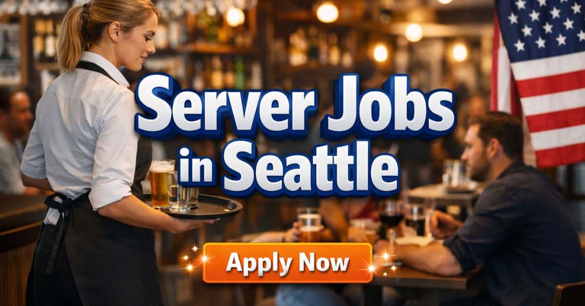 Server Jobs in Seattle