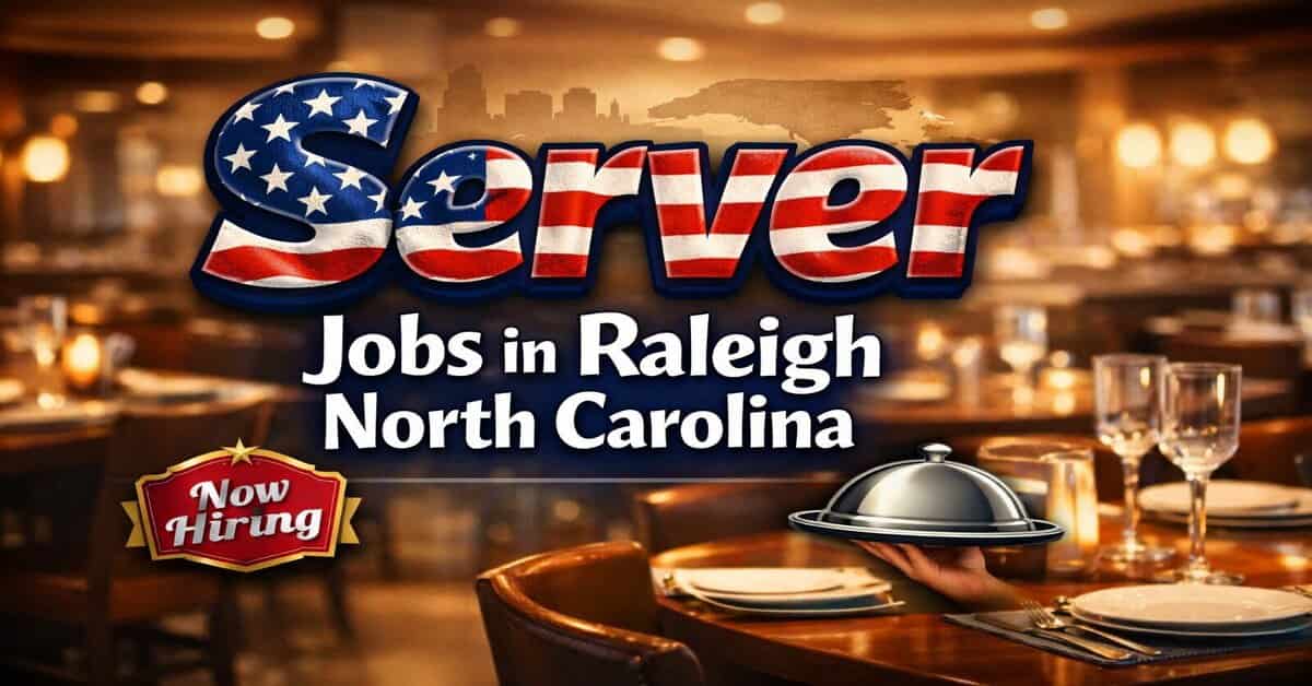 Server Jobs in Raleigh North Carolina