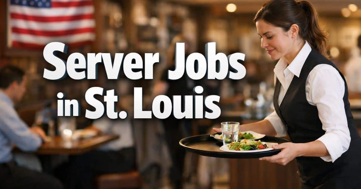 Server Jobs in St. Louis
