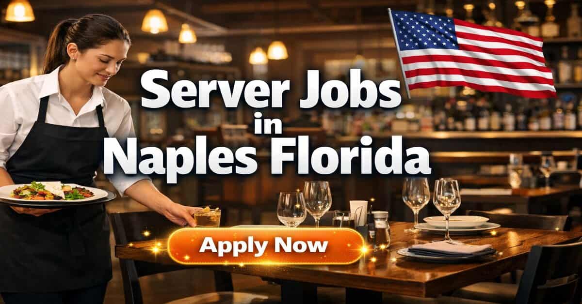 Server Jobs in Naples Florida