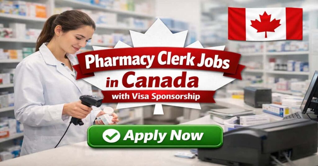 Pharmacy Clerk Jobs in Canada with Visa Sponsorship