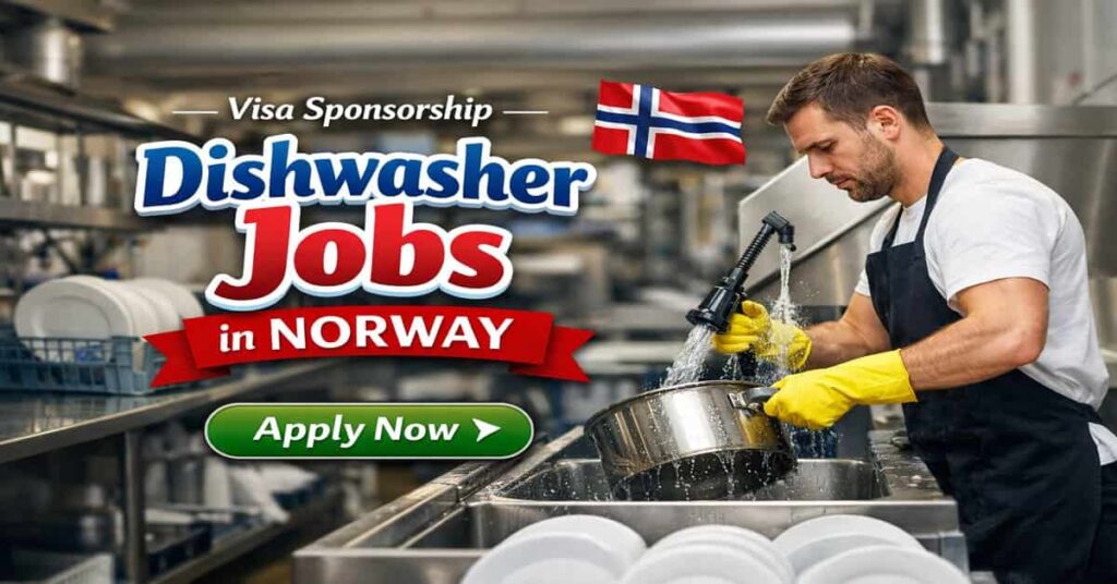 Visa Sponsorship Dishwasher Jobs in Norway